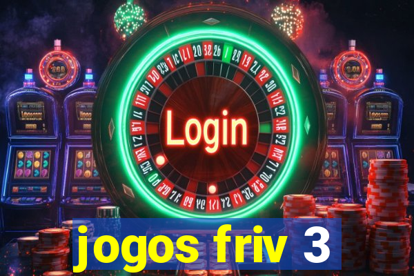 jogos friv 3